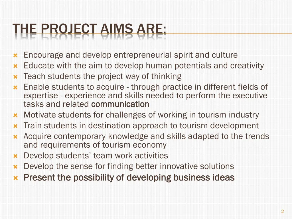 the project aims are