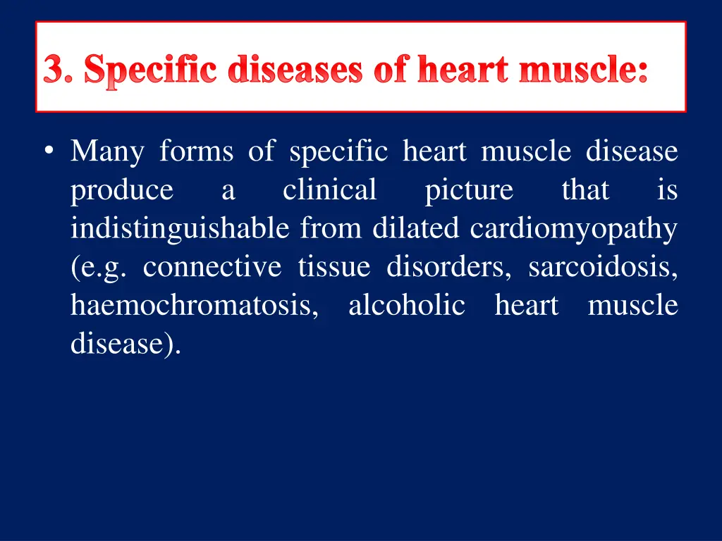 3 specific diseases of heart muscle