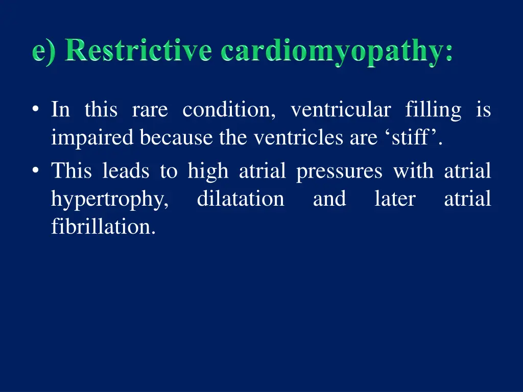 in this rare condition ventricular filling