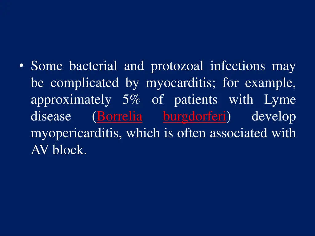some bacterial and protozoal infections