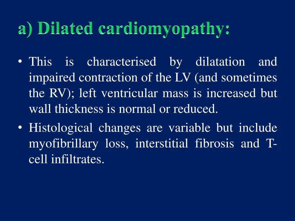 this impaired contraction of the lv and sometimes