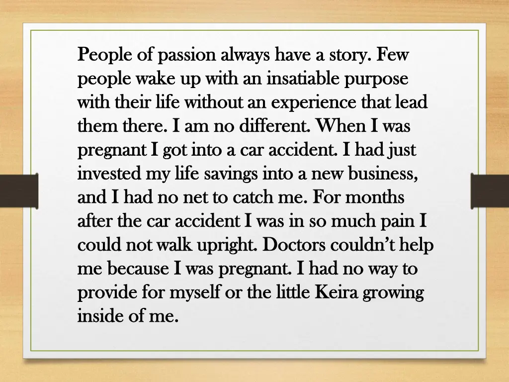 people of passion always have a story few people