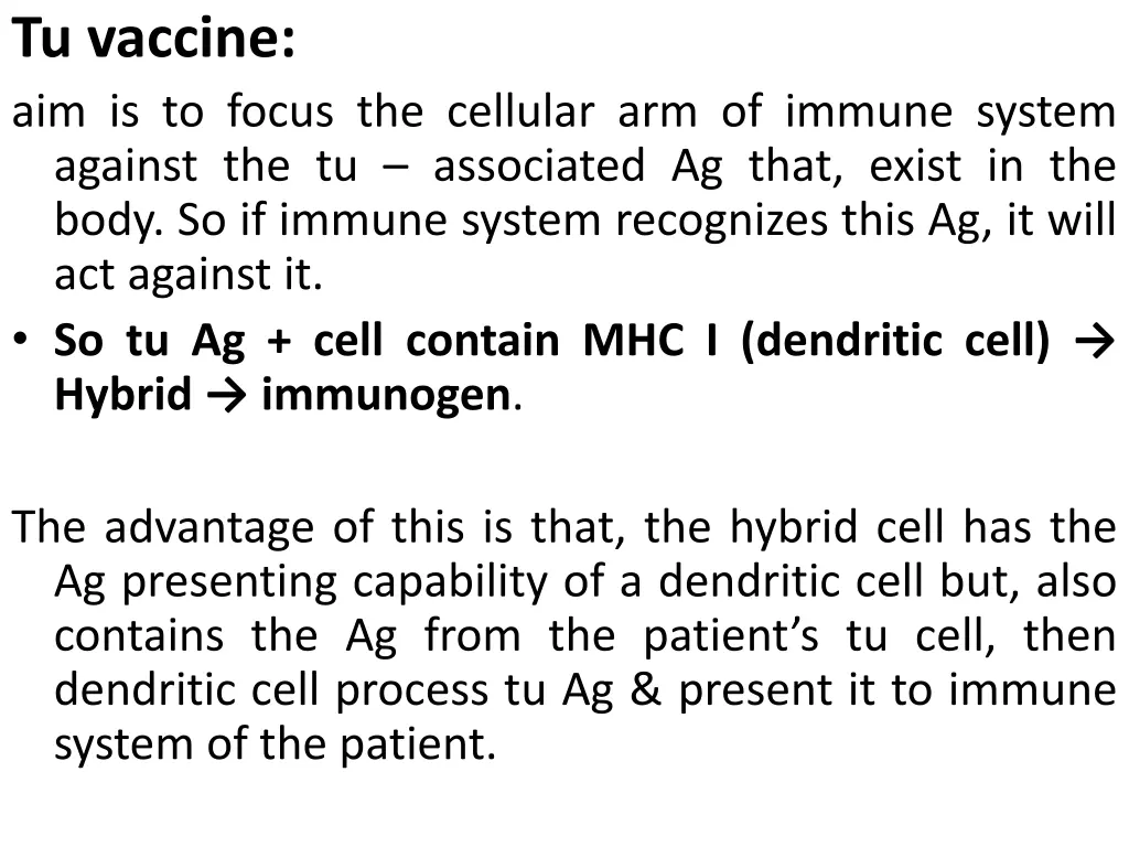 tu vaccine aim is to focus the cellular