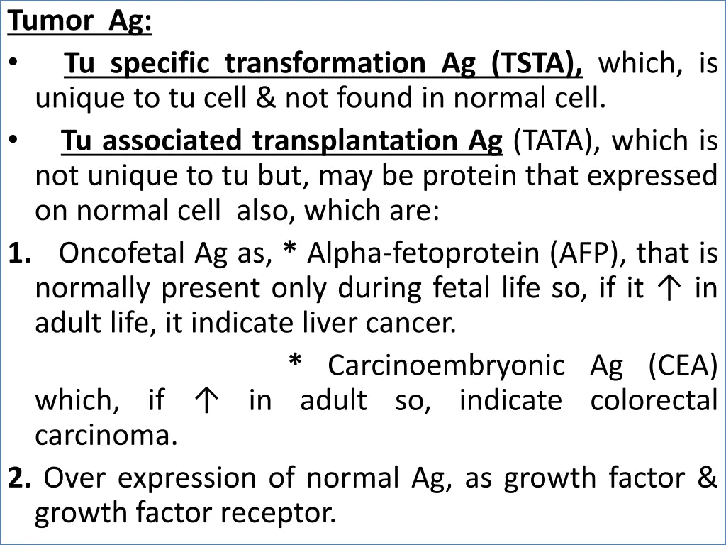 tumor ag tu specific transformation ag tsta which