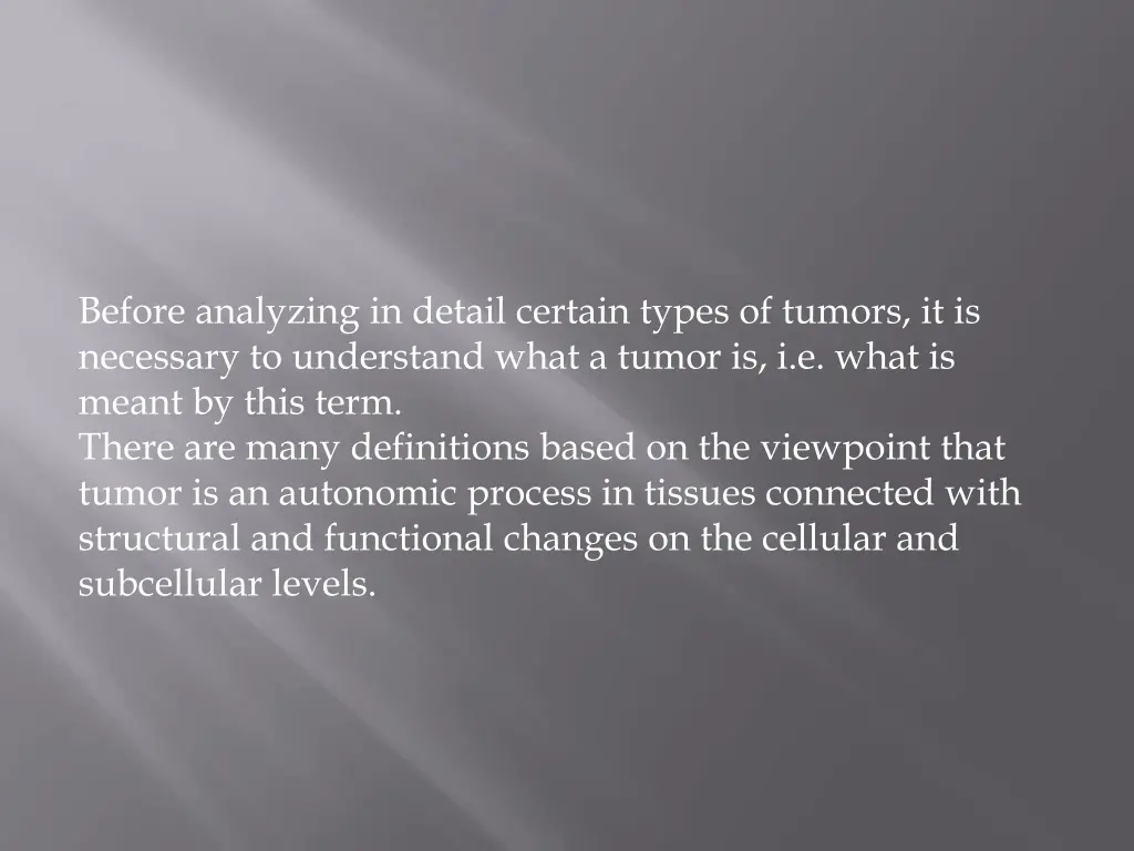 before analyzing in detail certain types