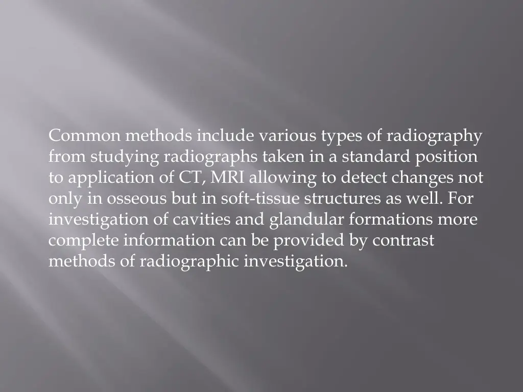 common methods include various types