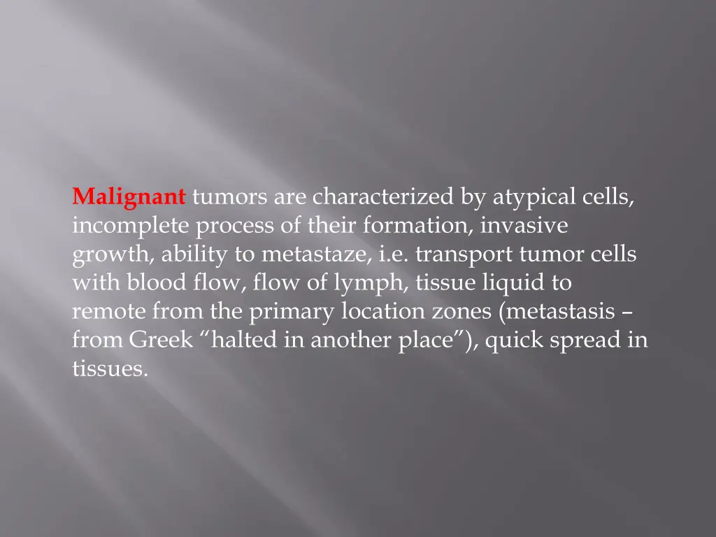 malignant tumors are characterized by atypical