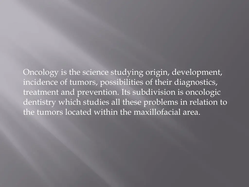 oncology is the science studying origin