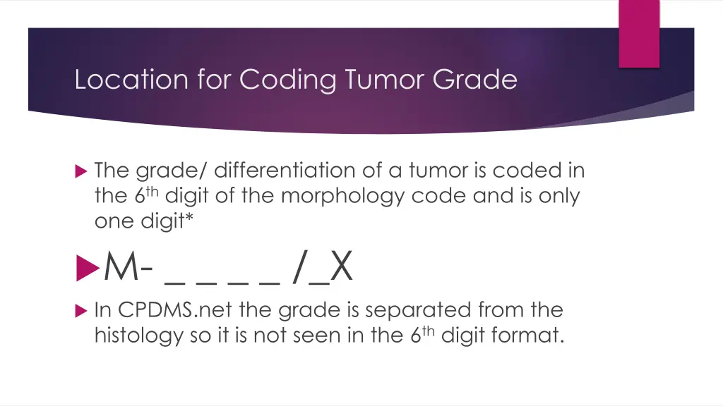 location for coding tumor grade