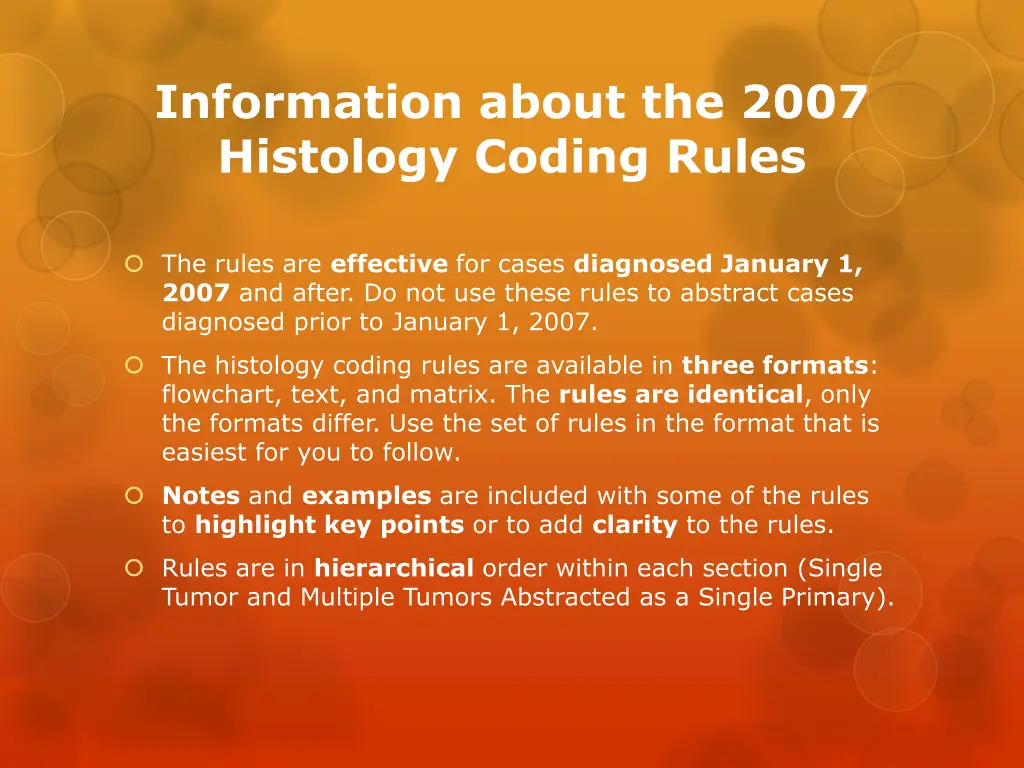 information about the 2007 histology coding rules