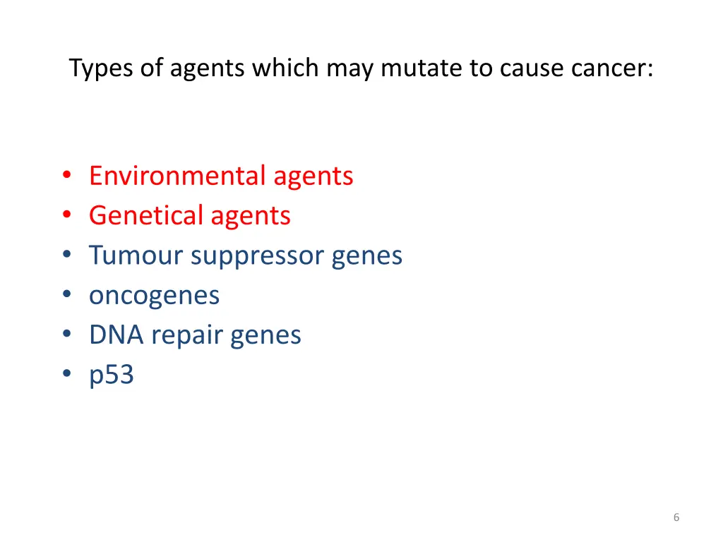 types of agents which may mutate to cause cancer