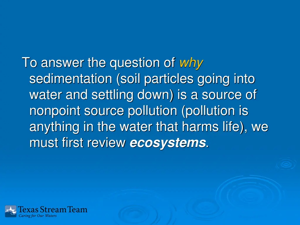 to answer the question of why sedimentation soil