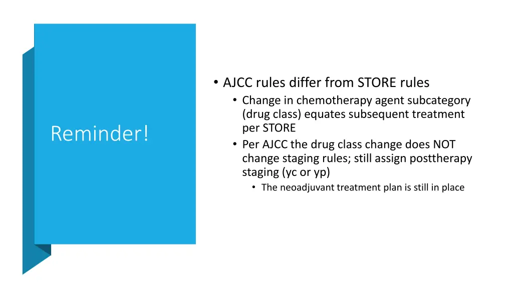 ajcc rules differ from store rules change