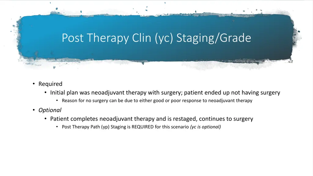 post therapy clin yc staging grade
