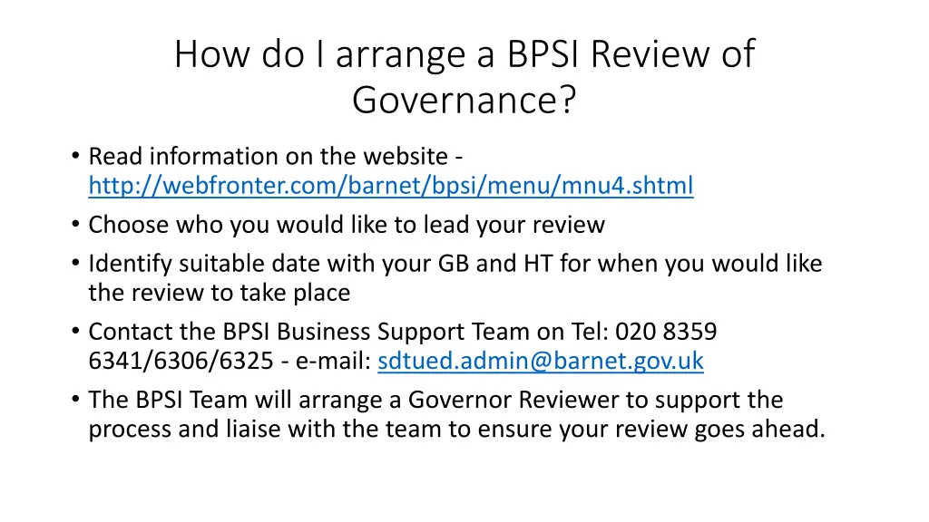 how do i arrange a bpsi review of governance