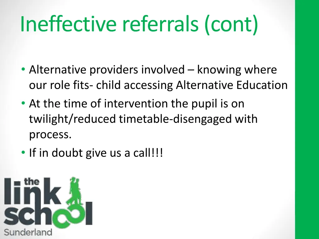 ineffective referrals cont