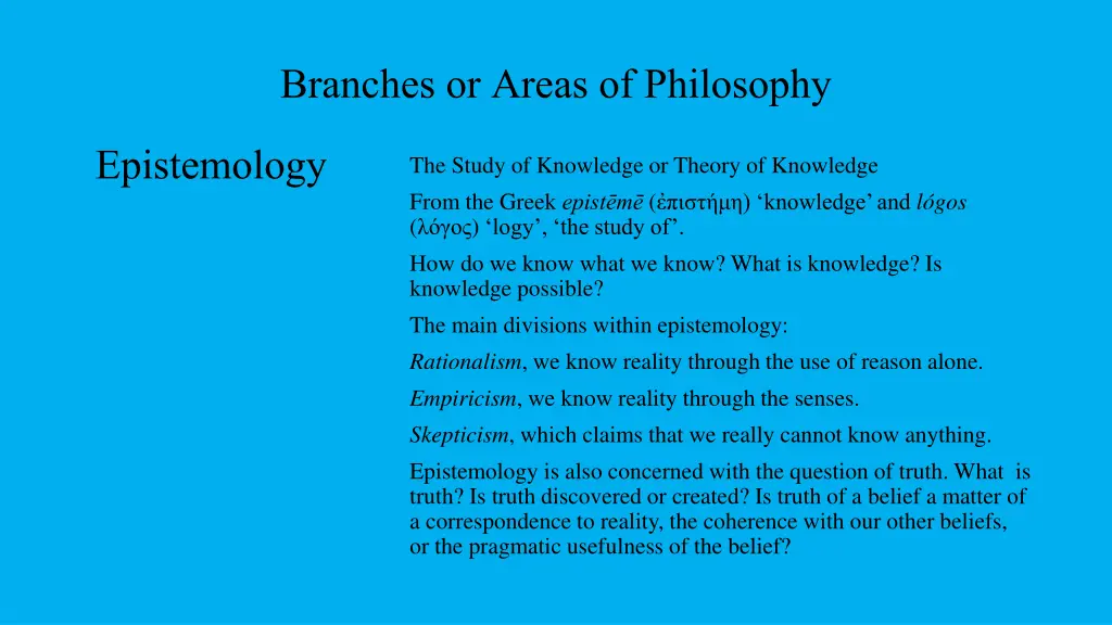 branches or areas of philosophy 1