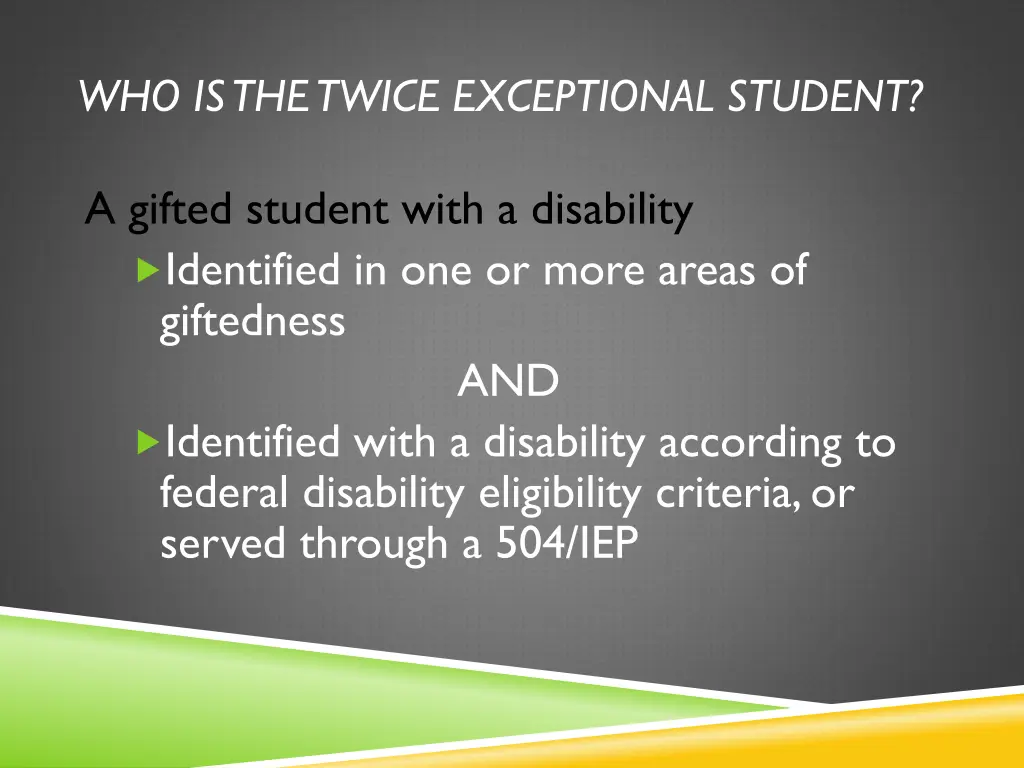 who is the twice exceptional student