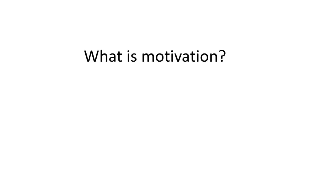 what is motivation