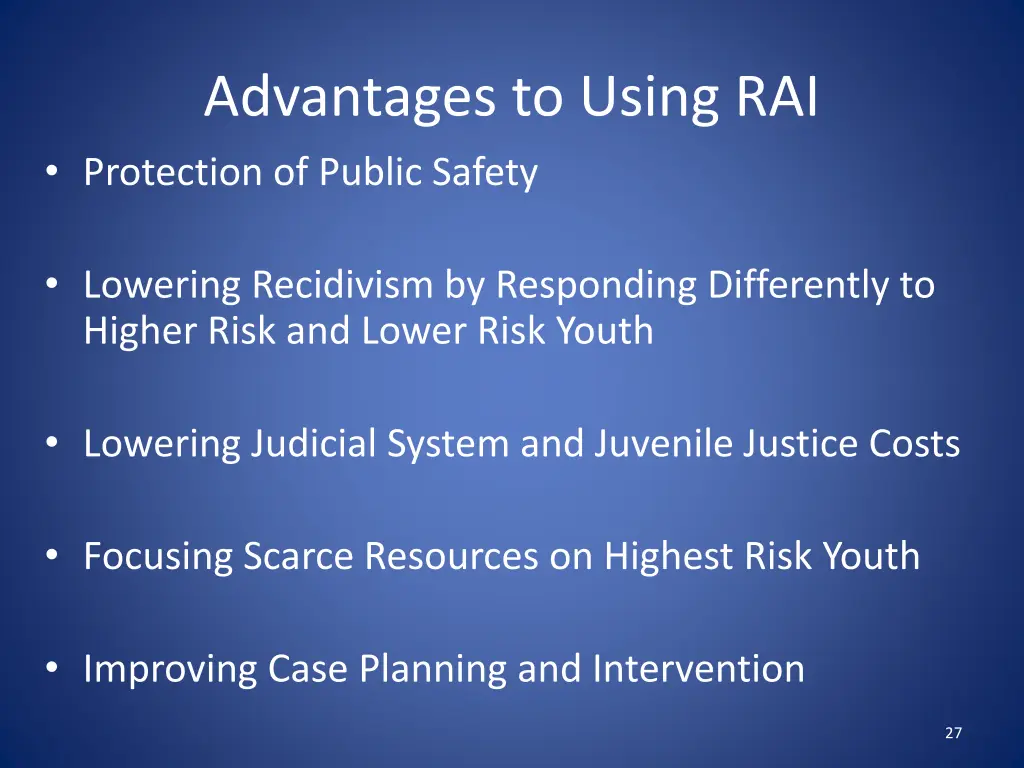 advantages to using rai