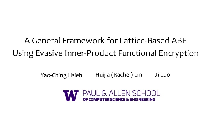 a general framework for lattice based abe using