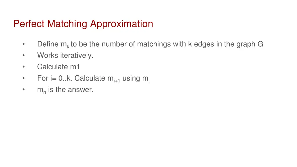 perfect matching approximation