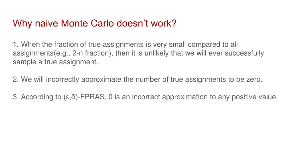 why naive monte carlo doesn t work
