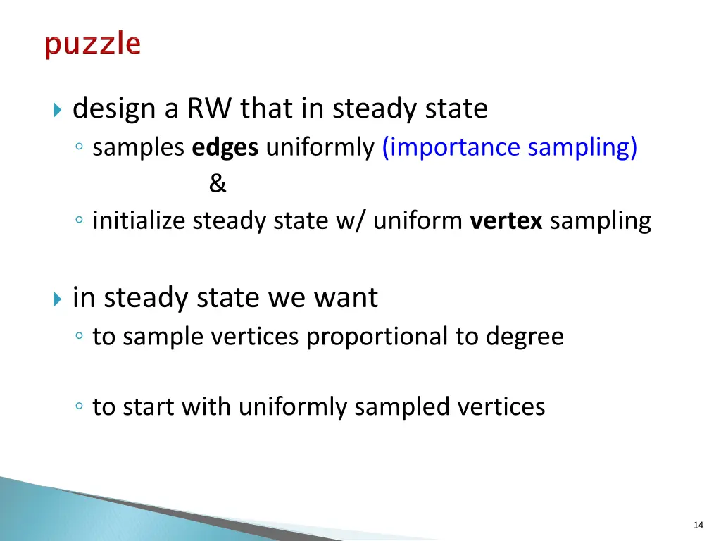 design a rw that in steady state samples edges