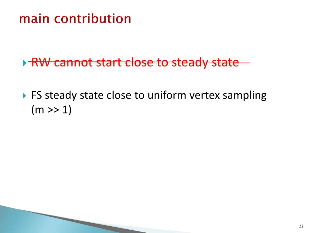 rw cannot start close to steady state