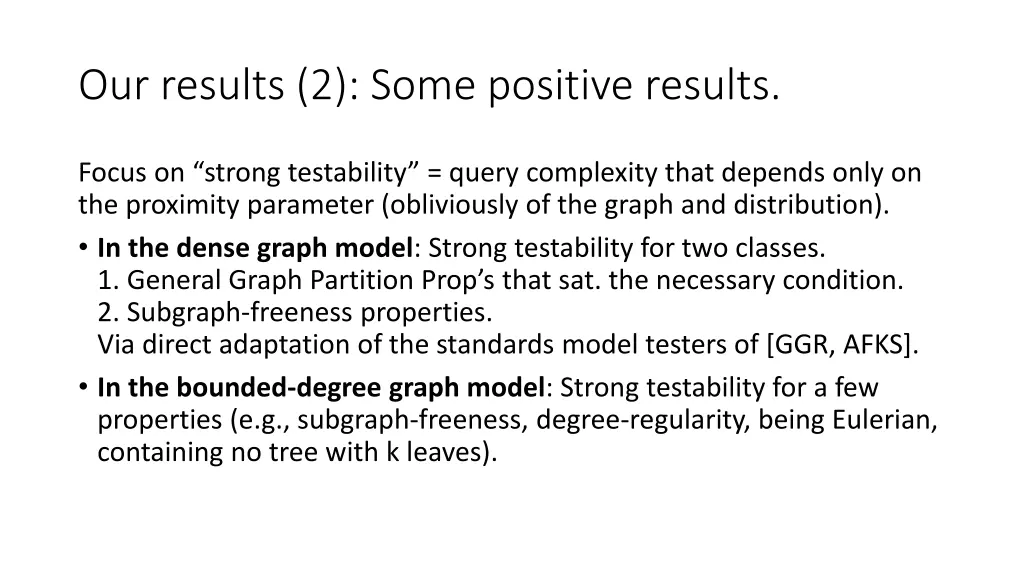our results 2 some positive results