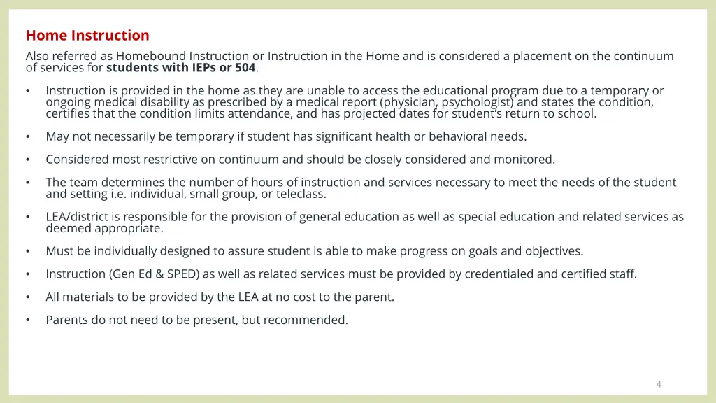 home instruction also referred as homebound