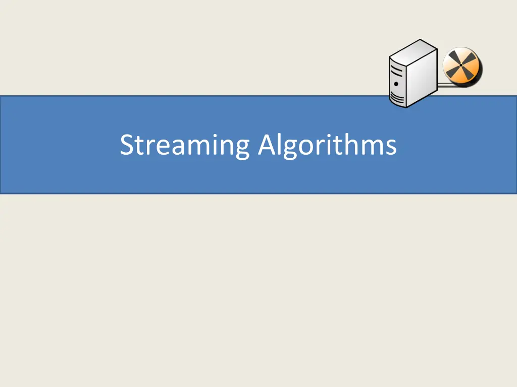 streaming algorithms