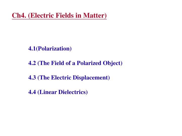 ch4 electric fields in matter