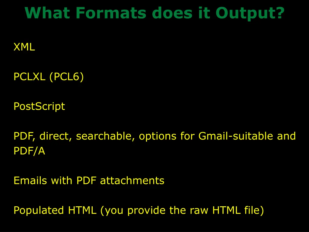 what formats does it output