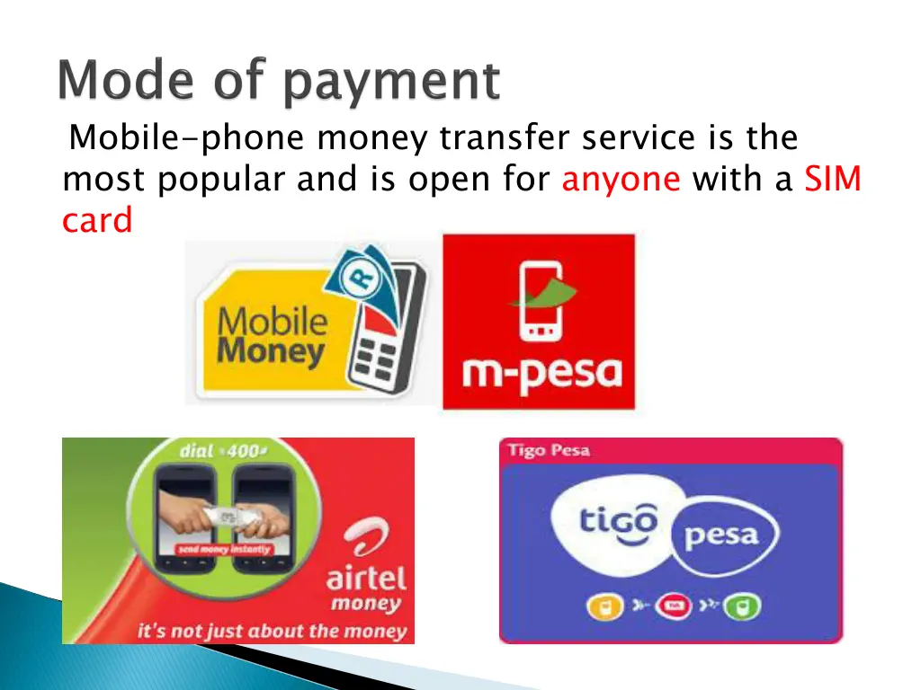mobile phone money transfer service is the most