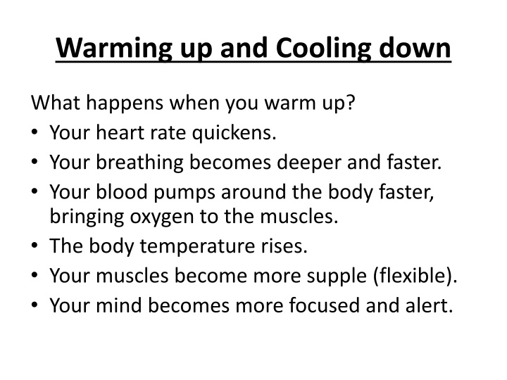 warming up and cooling down