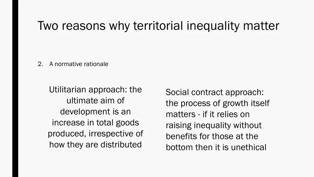 two reasons why territorial inequality matter 1