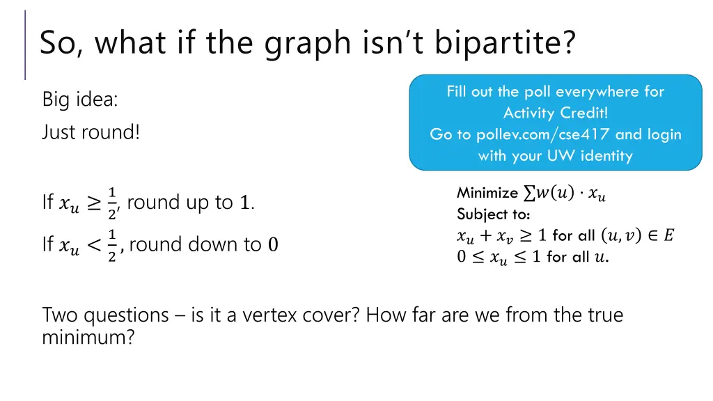 so what if the graph isn t bipartite
