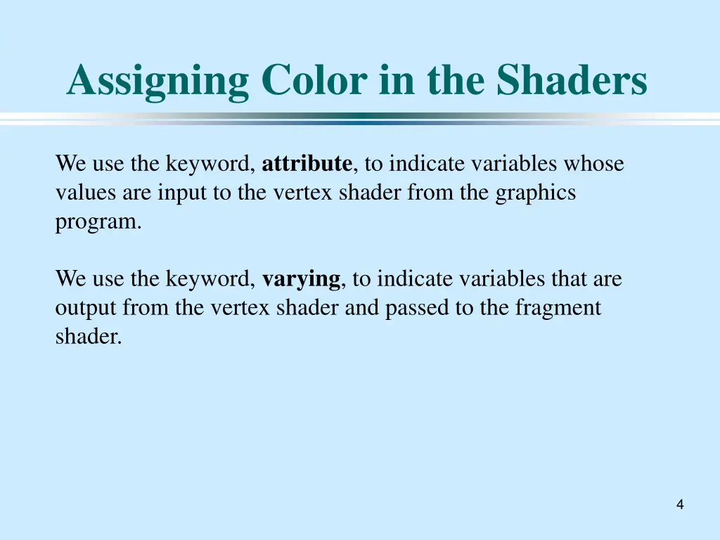 assigning color in the shaders