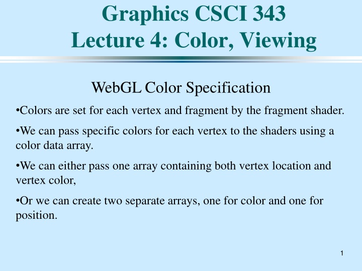 graphics csci 343 lecture 4 color viewing
