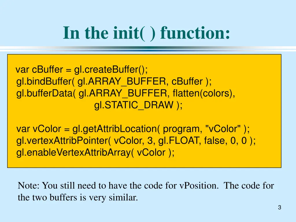 in the init function