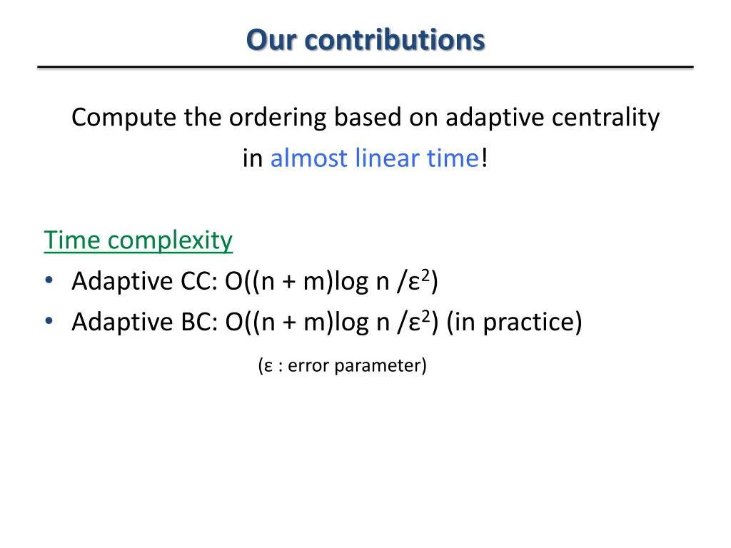 our contributions