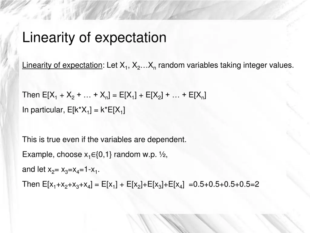 linearity of expectation