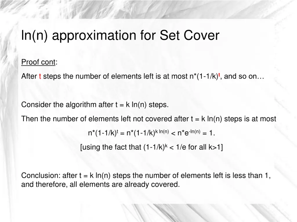 ln n approximation for set cover 7
