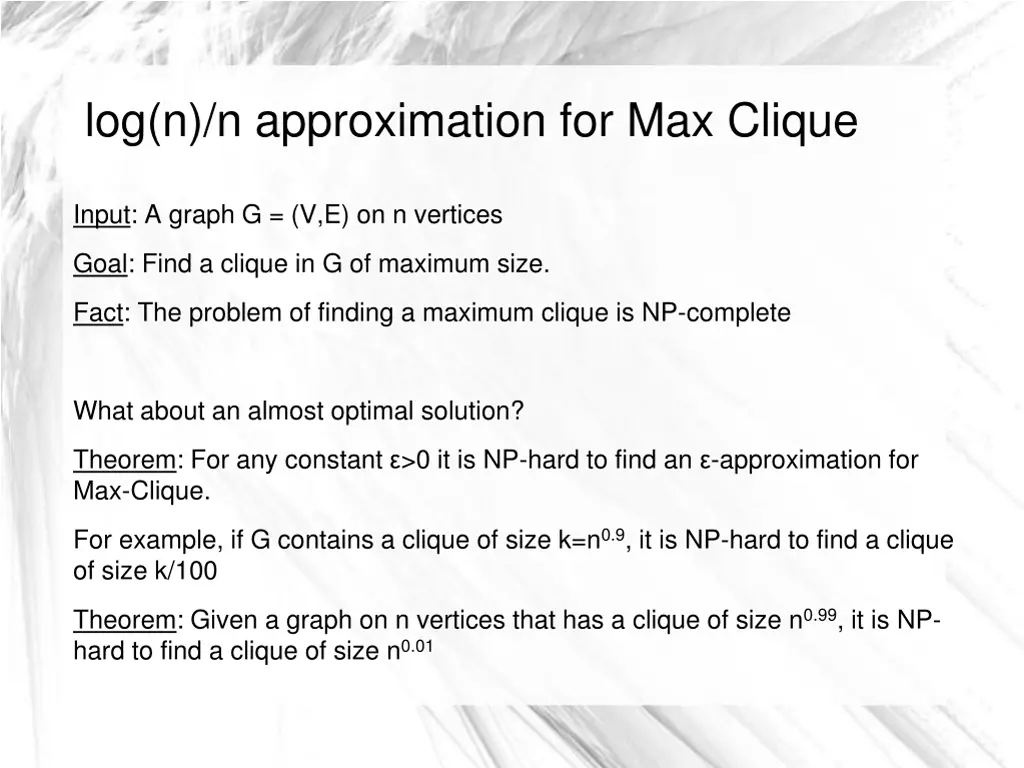 log n n approximation for max clique 2