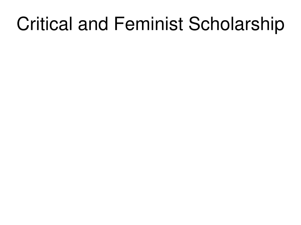 critical and feminist scholarship