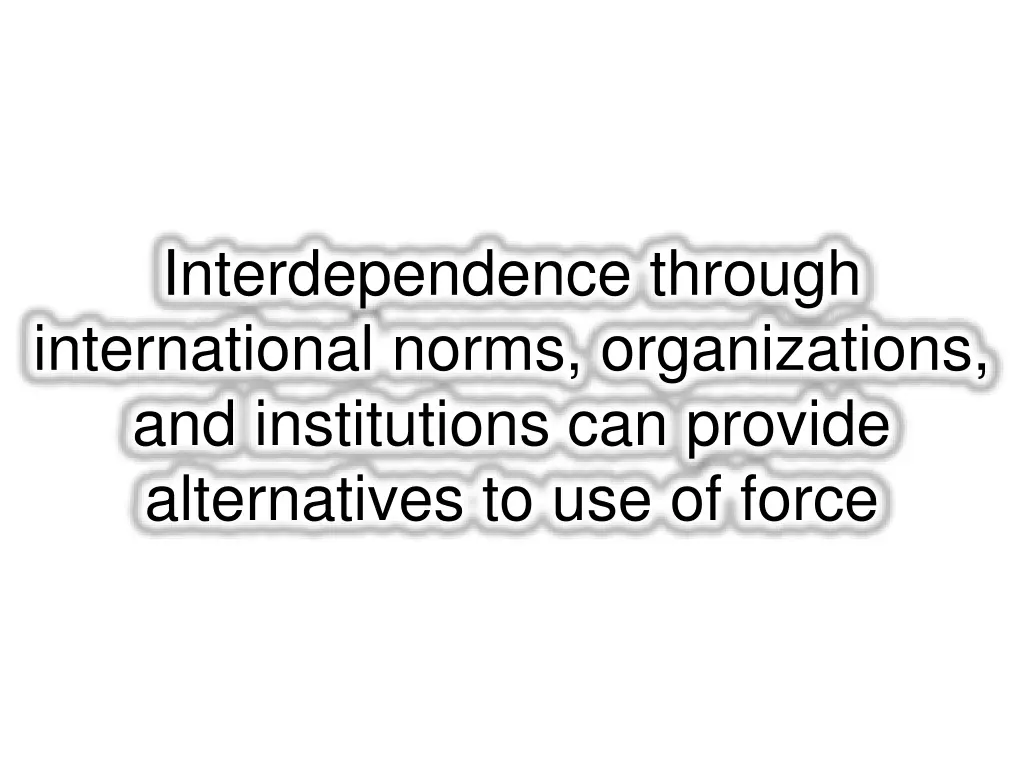 interdependence through international norms