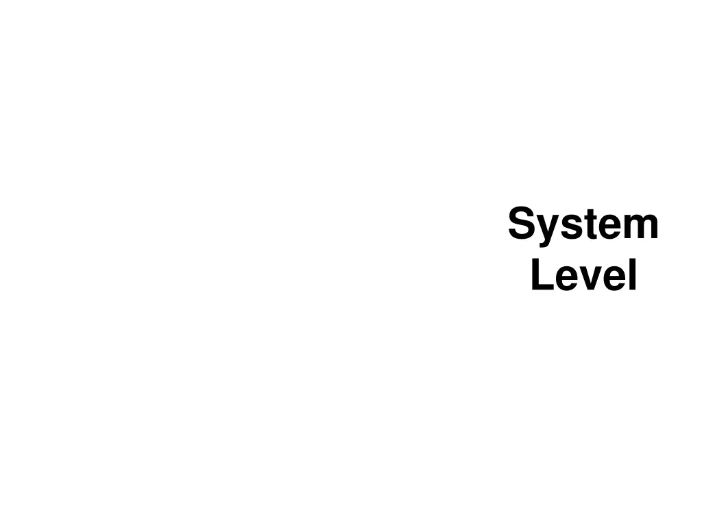 system level