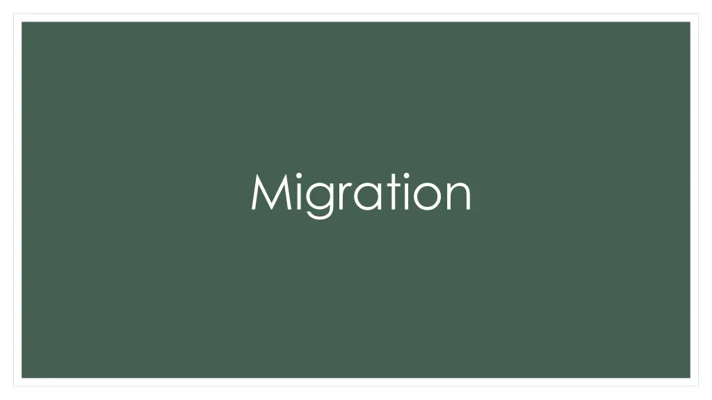 migration