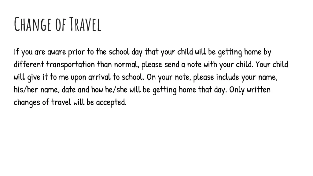 change of travel